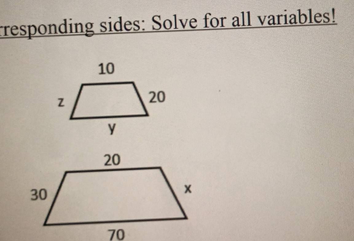 rresponding sides: Solve for all variables!