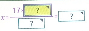 x=frac 17· □ boxed ??=boxed □ 