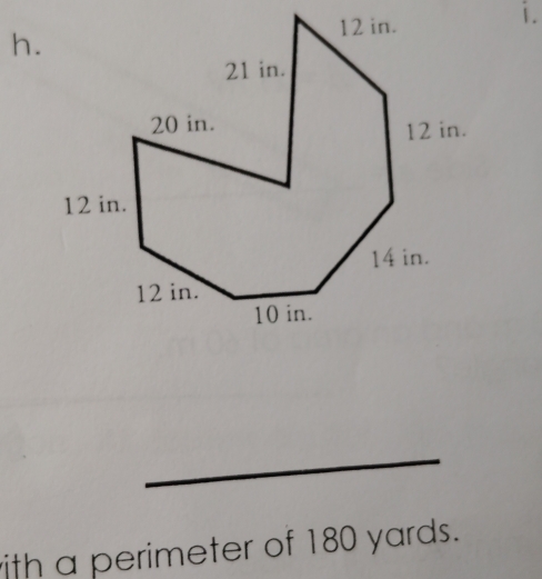 ith a perimeter of 180 yards.