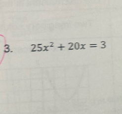 25x^2+20x=3