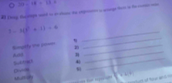 20-18=13.8
21 Derg the stops usnd to ev rhse the expresson to srrage them in the comset onise 
_
3-3(5^2+1)=6
Simplify the pawer 5 _ 
2) 
_ 
_ 
Ads 3
Subtrack 4
_ 
Divide 9
Mcllphy
(1+4(9)
ct of four and ===