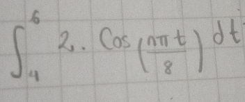 ∈t _4^(62· cos (frac nπ t)8)dt