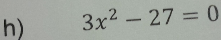 3x^2-27=0