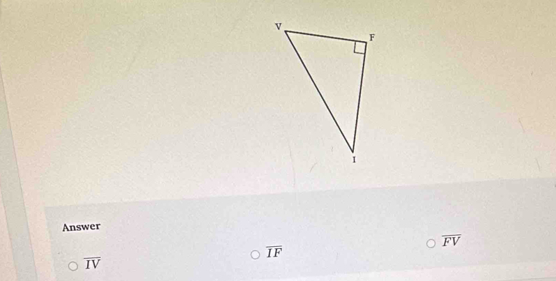 Answer
overline FV
overline IF
overline IV