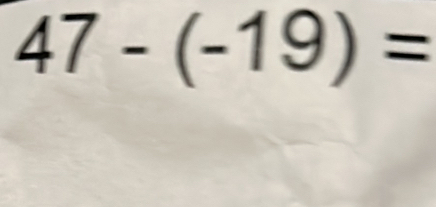 47-(-19)=