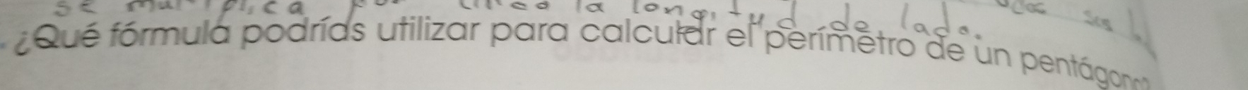 Qué fórmula podrías utilizar para calcular el perímetro de un pentágon