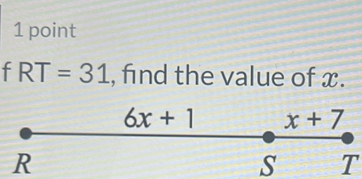 fRT=31 , find the value of x.
R
S T