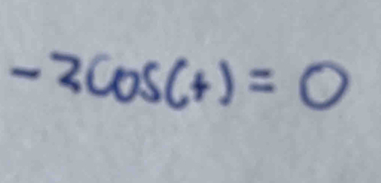 -2cos (+)=0