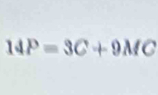 14P=3C+9MC