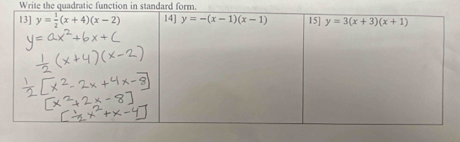 Write the quadratic function in standard form.