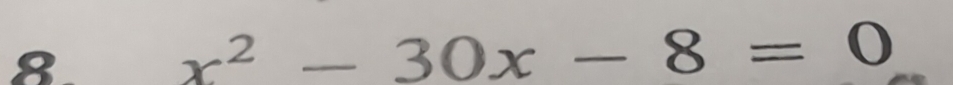 8 x^2-30x-8=0