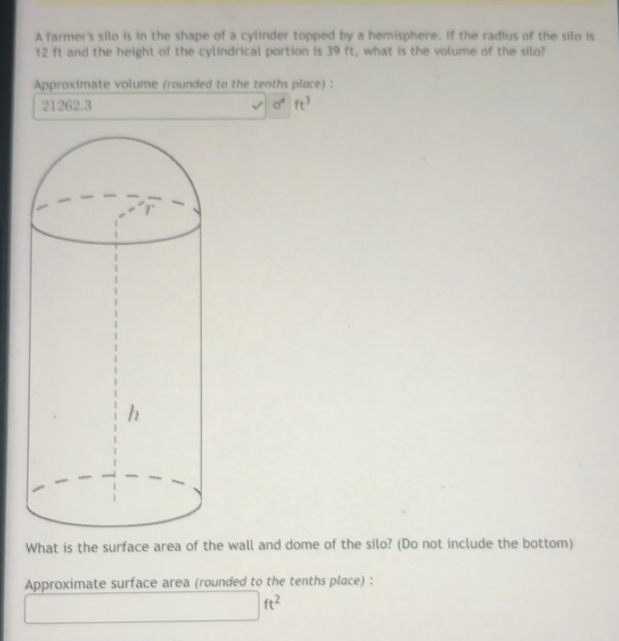 Solved: A farmer's silo is in the shape of a cylinder topped by a ...