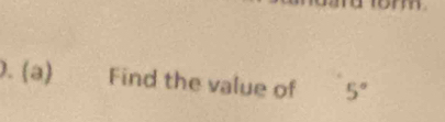 Find the value of 5°