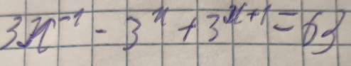 3n^(-1)-3^n+3^(x+1)=63