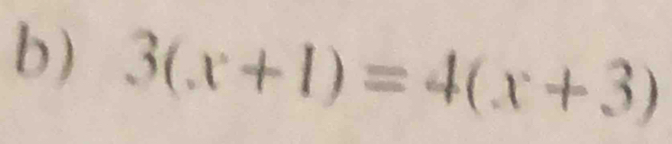 3(x+1)=4(x+3)