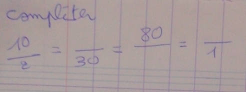 compliter
 10/2 =frac 30=frac 80=frac 1