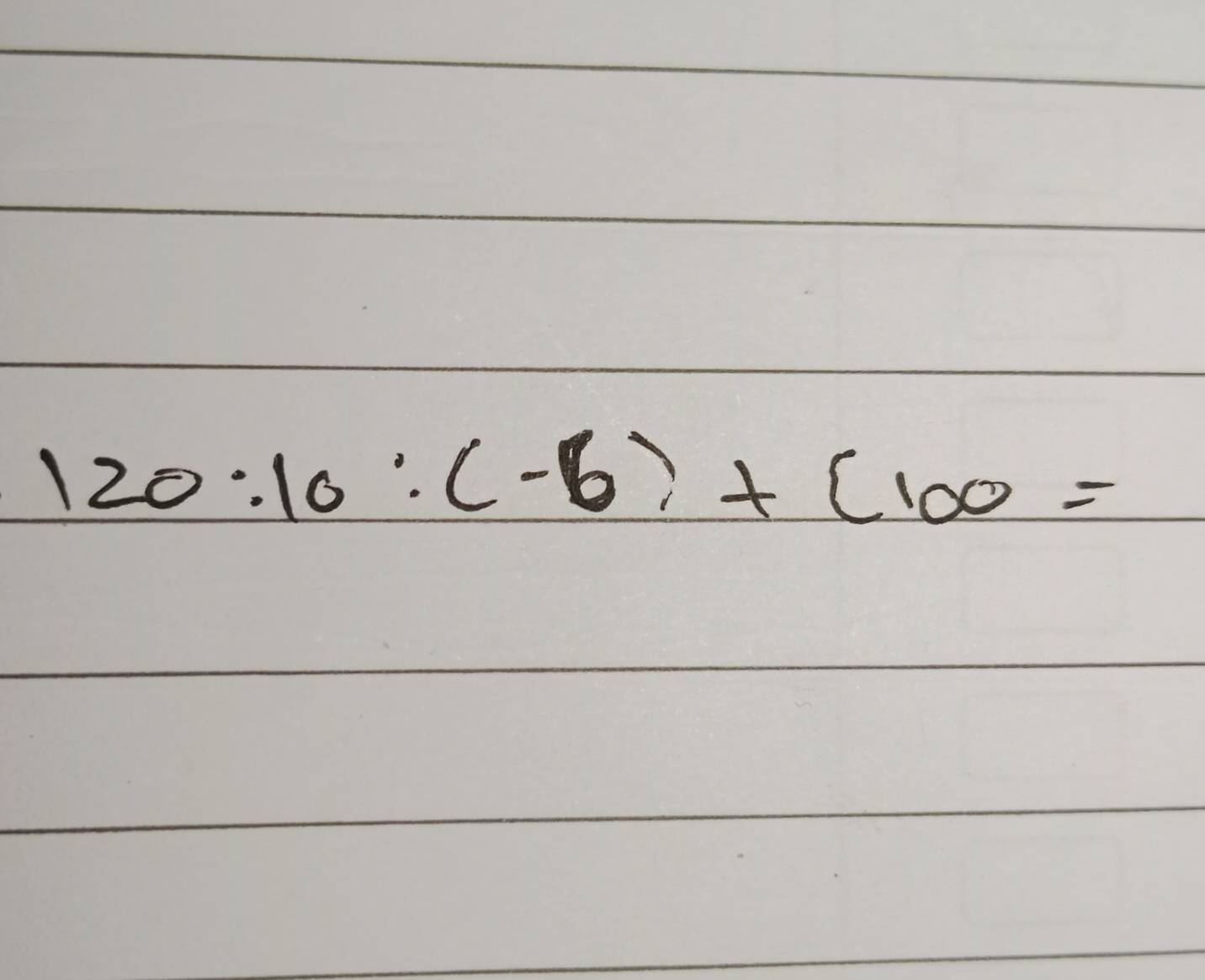 120:10:(-6)+(100=