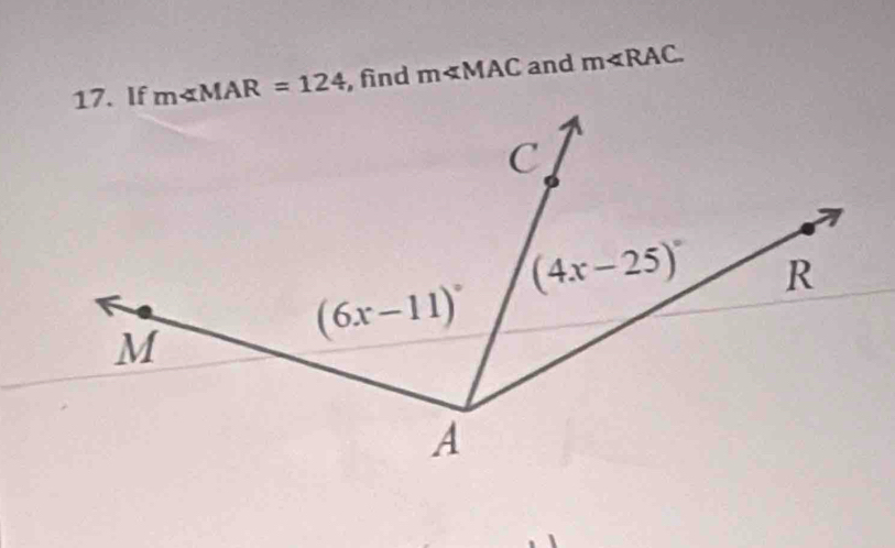 If m∠ MAR=124 , find m∠ MAC and m∠ RAC