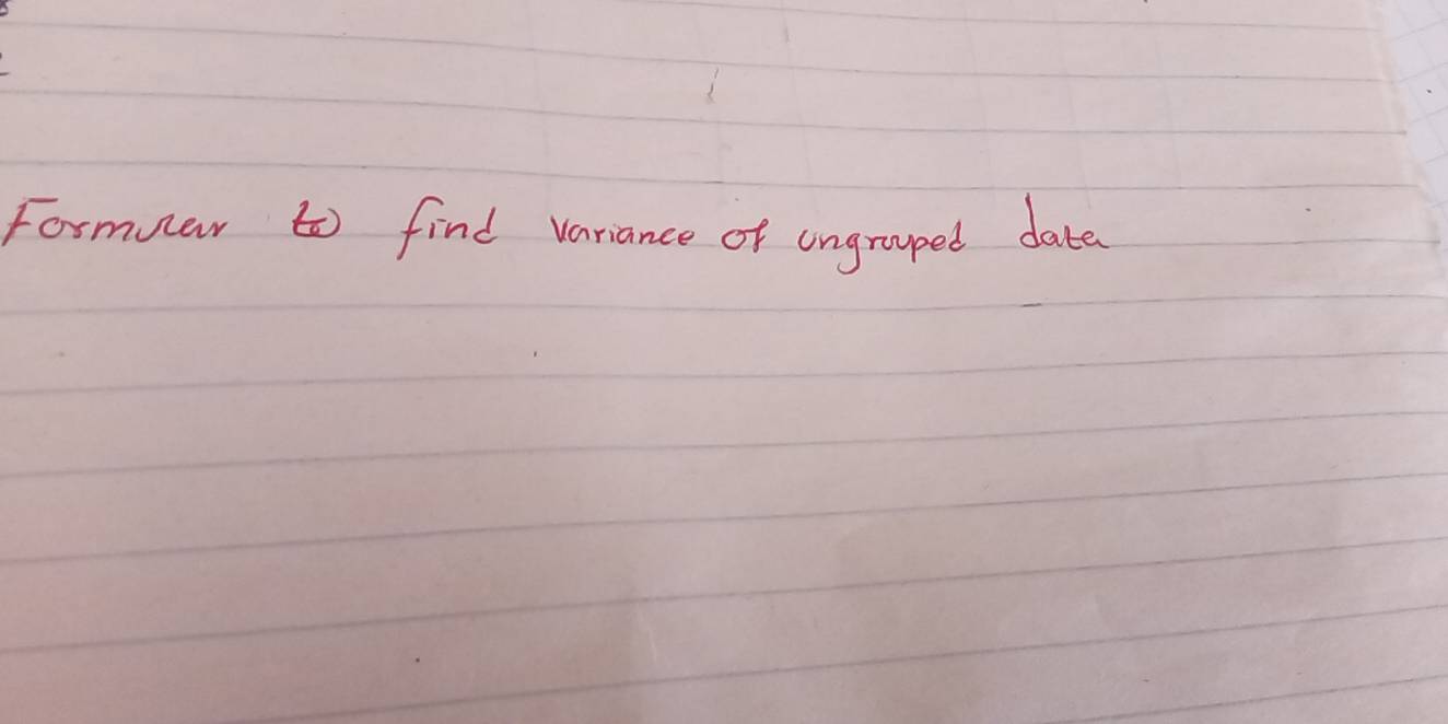 Formular to find variance of ungrouped date