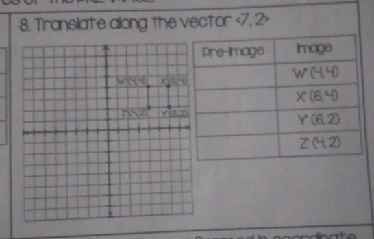 Translate along the vector <7, 2>