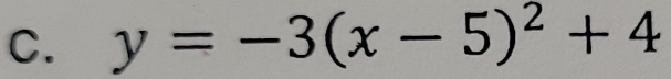 y=-3(x-5)^2+4