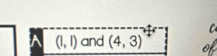 (I,I) and (4,3)
C