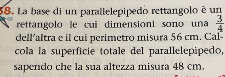 Risolto:La base di un parallelepipedo rettangolo è un rettangolo le cui ...