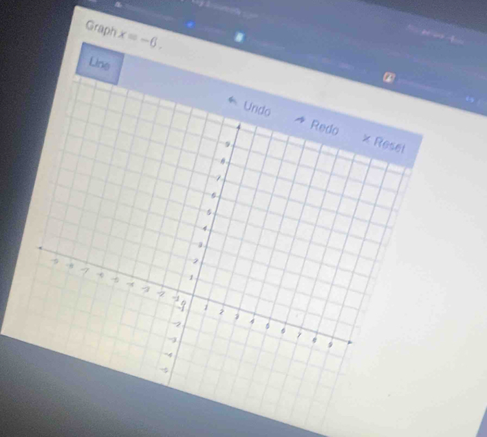 Graph x=-6. 
Line