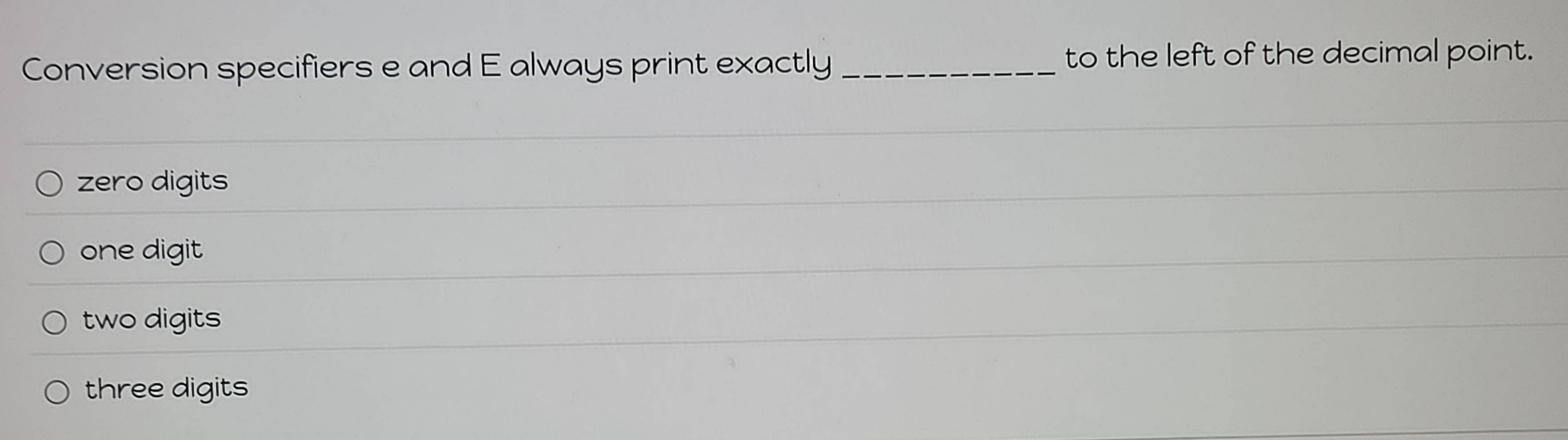 Solved: Conversion specifiers e and E always print exactly _to the left ...