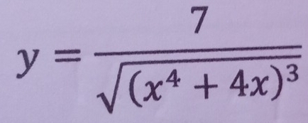 y=frac 7sqrt((x^4+4x)^3)