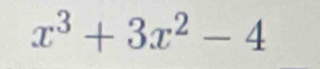 x^3+3x^2-4