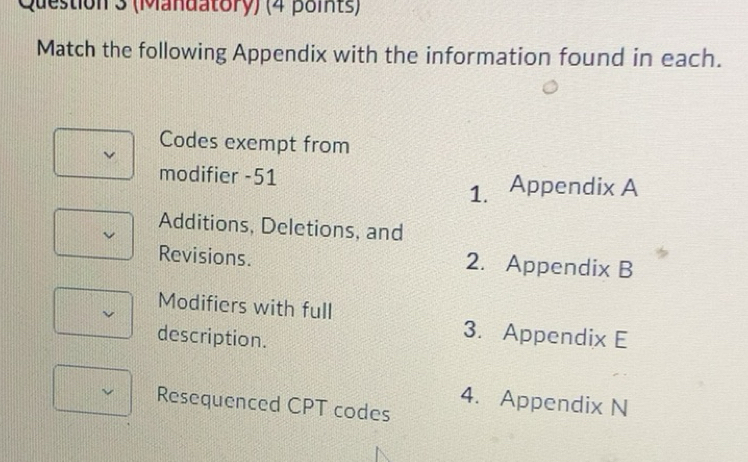 Solved: (Mandatory) (4 points) Match the following Appendix with the ...