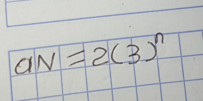 aN=2(3)^n