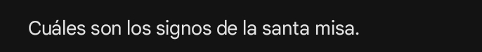 Cuáles son los signos de la santa misa.