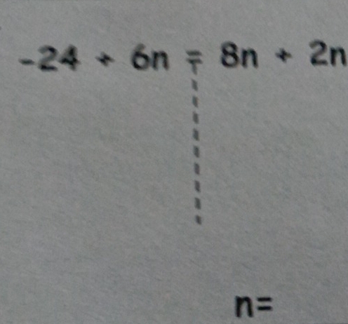 -24+6n=8n+2n
n=