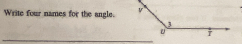 Write four names for the angle. 
_