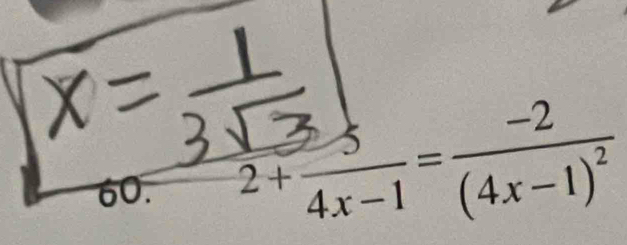 frac surd 32+frac 4x-1=frac -2(4x-1)^2