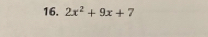 2x^2+9x+7