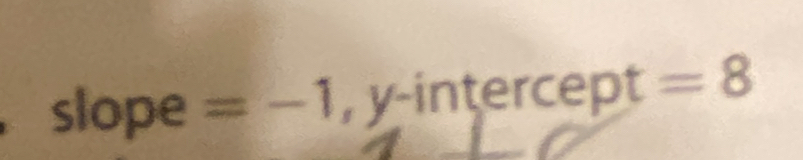 slope =-1 y -ln t cep =8