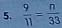  9/11 = n/33 