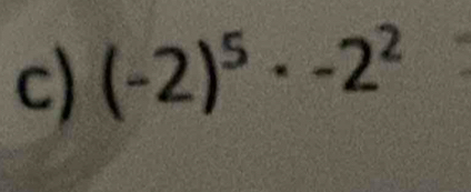 (-2)^5· -2^2