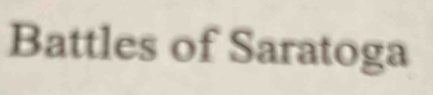 Battles of Saratoga