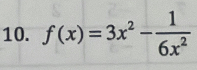 f(x)=3x^2- 1/6x^2 