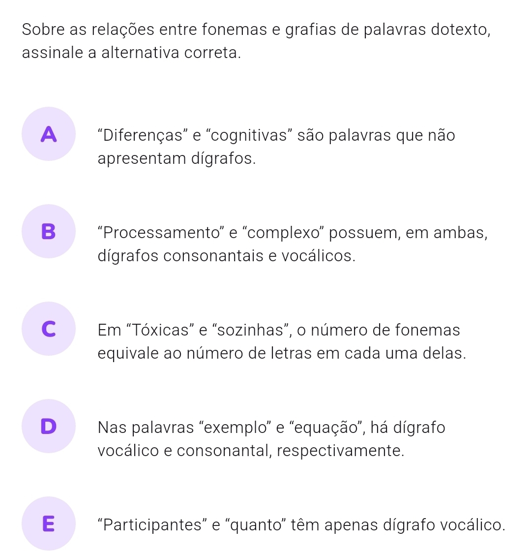 Resolvido:Sobre as relações entre fonemas e grafias de palavras dotexto ...
