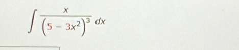 ∈t frac x(5-3x^2)^3dx