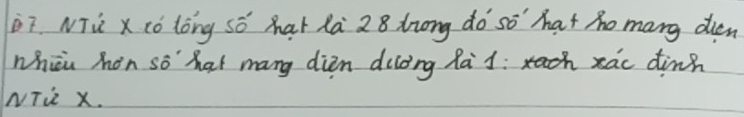 NTi x có lóng só har Rà 28 hrong do só `hat ho mang dien 
whicn hon so hat many dien dilong Ra 1 :ah xac dinn 
NTi x.