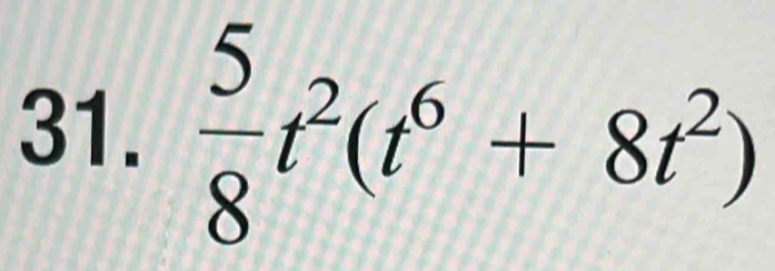  5/8 t^2(t^6+8t^2)