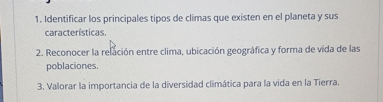 Resuelto:Identificar los principales tipos de climas que existen en el ...