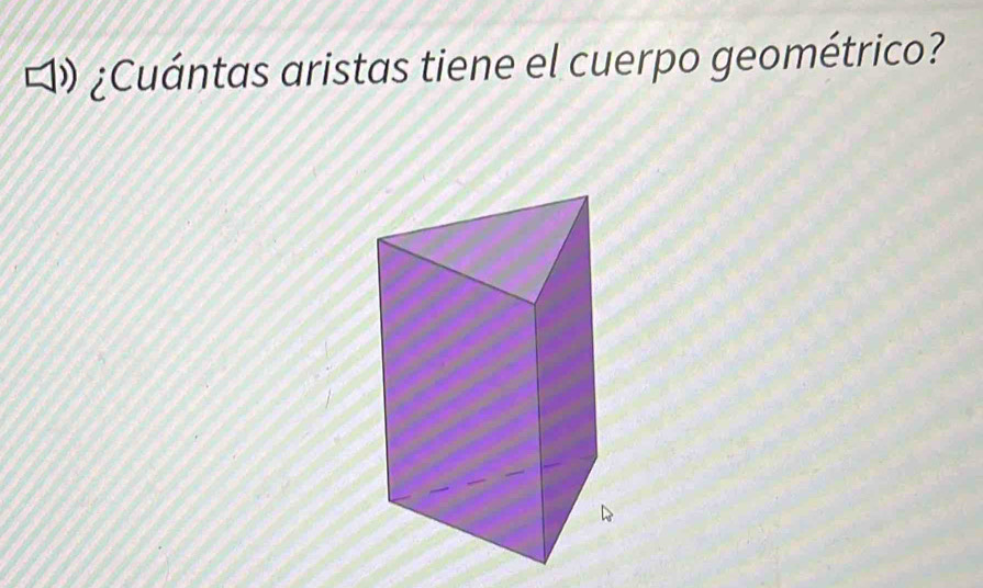 ¿Cuántas aristas tiene el cuerpo geométrico?