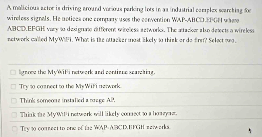 Solved: A malicious actor is driving around various parking lots in an ...